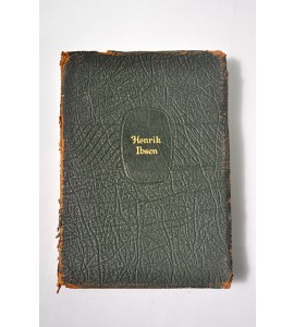 The works of Henrik Ibsen. One volumen edition.