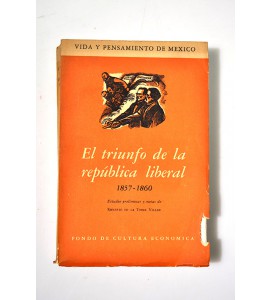 El triunfo de la república liberal 1857 - 1860
