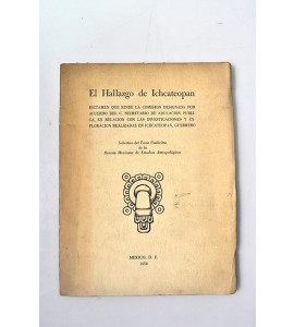 El hallazgo de Ichcateopan (ABAJO CH)