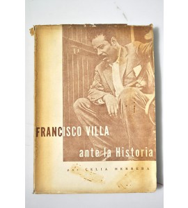 Francisco Villa ante la historia 