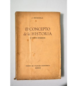 El concepto de la Historia y otros ensayos