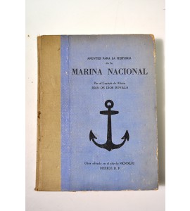 Apuntes para la historia de la Marina Nacional 