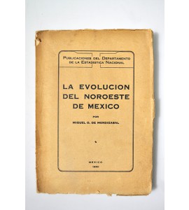 La evolución del noroeste de México 