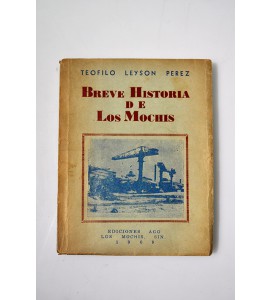 Breve historia de los mochis  *