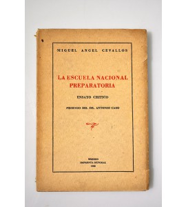 La Escuela Nacional Preparatoria 
