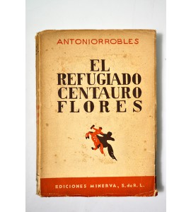 El refugiado Centauro Flores 