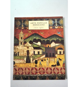 Arte popular mexicano cinco siglos 