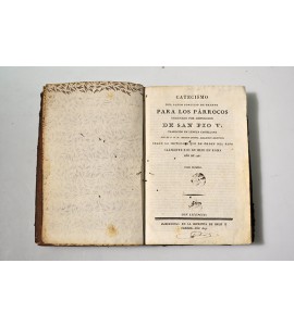 Catecismo del Santo Conciio de Trento para los párrocos ordenado por disposición de San Pio V