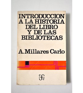 Introducción a la historia del libro y de las bibliotecas