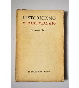 Historicismo y existencialismo. La temporalidad del ser y la razón. *