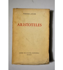 Aristóteles. Bases para la historia de su desarrollo intelectual. 