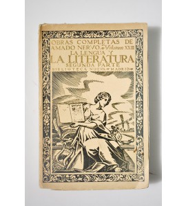 Obras completas de Amado Nervo, volumen XXIII. La lengua y la literatura, segunda parte *