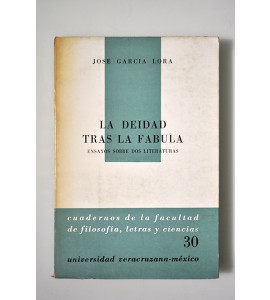 La deidad tras la fábula. Ensayos sobre dos literaturas 