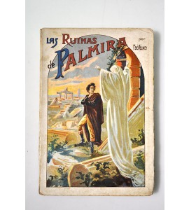 Las Ruinas de Palmira o meditación sobre las revoluciones de los imperios seguida de la ley natural 