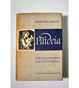 Paideia: los ideales de la cultura griega.