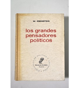 Los grandes pensadores políticos. De Platón hasta hoy.