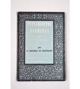 Pensamientos inéditos de José Vasconcelos