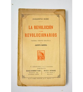 La revolución y los revolucionarios