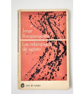 Los relámpagos de agosto