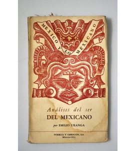 Análisis del ser del mexicano *