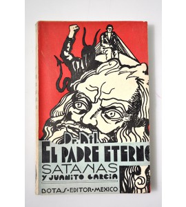 El Padre Eterno, Satanás y Juanito García *