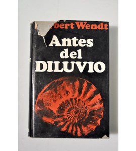 Antes del diluvio. La novela del mundo de los fósiles.