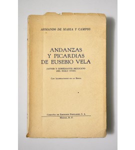 Andanzas y picardias de Eusebio Vela.