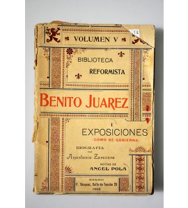 Benito Juárez. Exposiciones (cómo se gobierna). Biografía.
