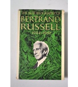 The autobiography of Bertrand Russell 1944 - 1969