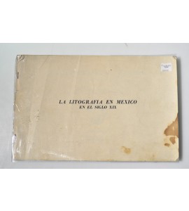 La litografía en México en el siglo XIX *
