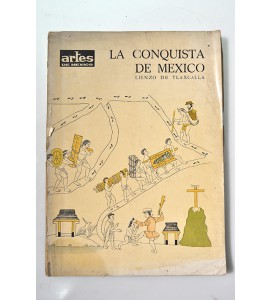 La conquista de México. Lienzo de Tlaxcala 