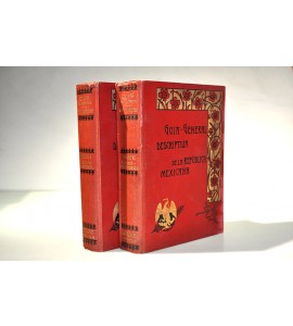 Guía general descriptiva de la República Mexicana. Historia, Geografía, Estadística, etc.