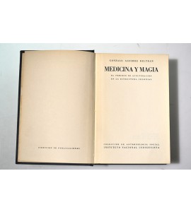 Medicina y magia, el proceso de aculturación en la estructura colonial.