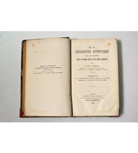 De la suggestion hypnotique dans ses rapports avec le droit civil et le droit criminel