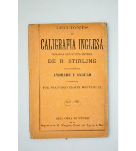 Lecciones de caligrafía inglesa tomadas del nuevo sistema...