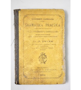 Gramática práctica o sean temas y ejercicios de la gramática castellana 
