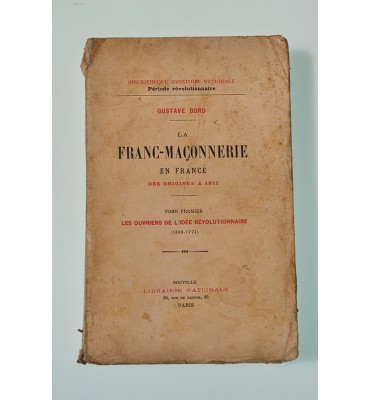 La franc-maconnerie en France des origines a 1815