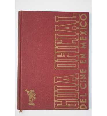 Guia Oficial del Cine de México 1943-44
