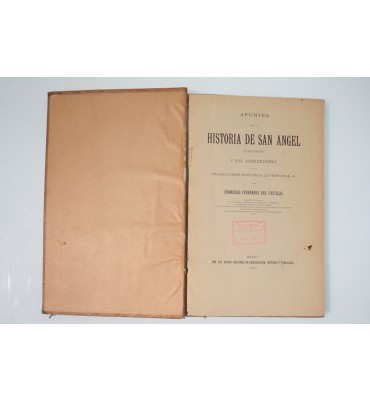 Apuntes para la historia de San Angel (San Jacinto Tenanitla) y sus alrededores