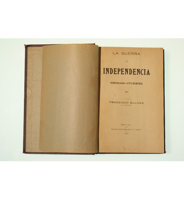 La guerra de independencia Hidalgo - Iturbide