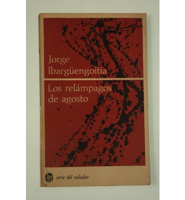 Los relámpagos de agosto