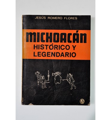 Michoacán histórico y legendario