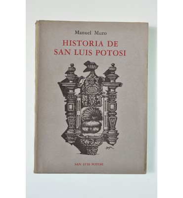 Historia de San Luis Potosí