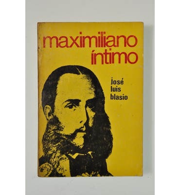Maximiliano íntimo*