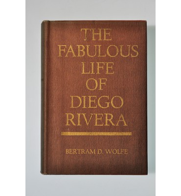 The fabulous life of Diego Rivera