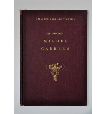 El pintor Miguel Cabrera *