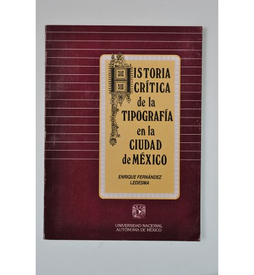 Historia crítica de la tipografía en la Ciudad de México