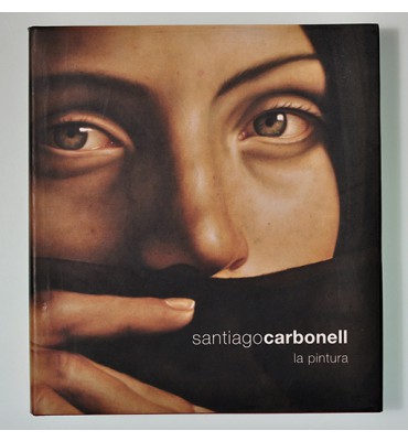 Santiago Carbonell. La pintura *