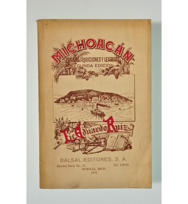 Michoacán. Paisajes, tradiciones y leyendas