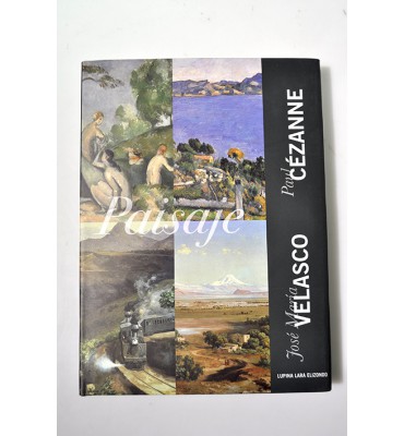 Paul Cézanne / José María Velasco